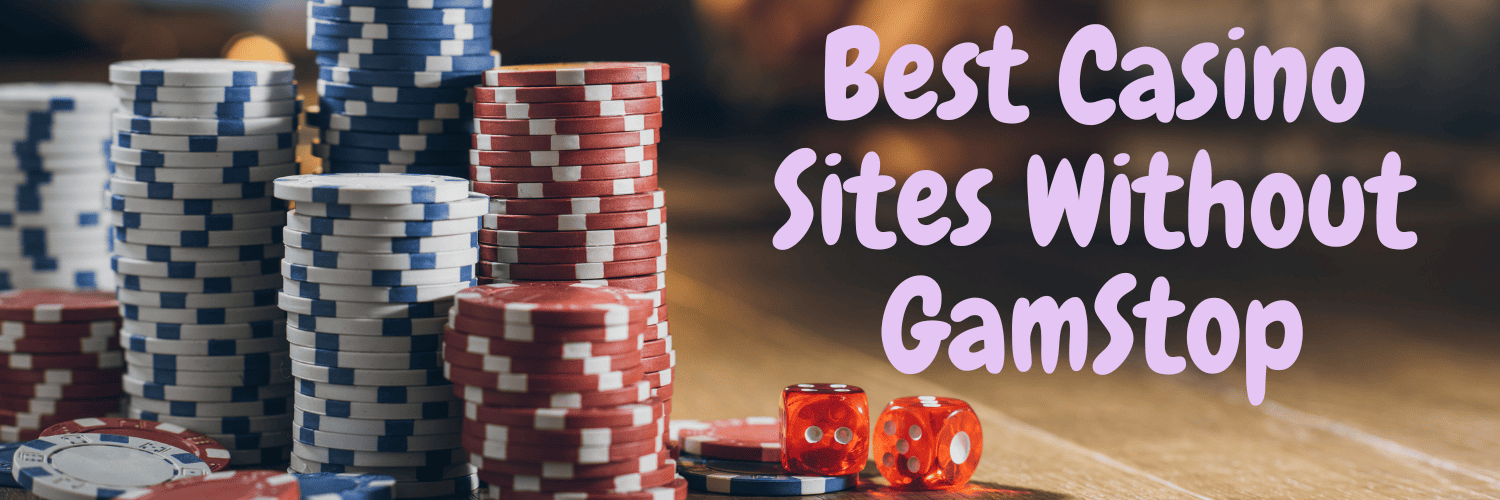Exploring Non-Gamstop Casinos in the UK Your Ultimate Guide