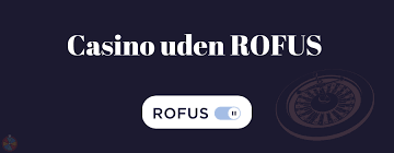 Bedste Casino Uden Rufus - Find Dine Favoritter
