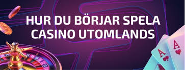 Spela på utländska casinon En komplett guide 589819393
