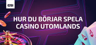 Utländska Casino En Guide till Att Spela Säkert och Ansvarsfullt Utländska Casino En Guide till Att Spela Säkert och Ansvarsfullt