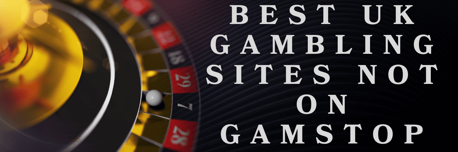 Exploring Online Gambling Sites Not on GamStop A Comprehensive Guide