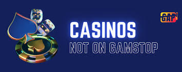 Exploring Casinos Not with GamStop Opportunities & Risks Exploring Casinos Not with GamStop Opportunities & Risks