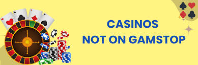 Exploring Non GamStop Casinos Opportunities Without Restrictions